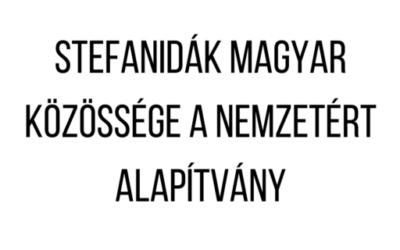 A Stefanidák Magyar Közössége a Nemzetért Alapítvány a Miniszterelnökség és a Bethlen Gábor Alapkezlő Zrt. támogatásának köszönhetően valósíthatta meg VCA-KP-1-2022/5-000343 azonosítószámon kommunikációs programját.