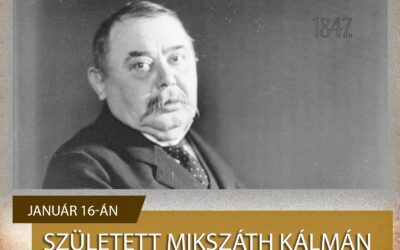 A19. század végétől alkotó Mikszáth, folyamatosan, egészen napjainkig meghökkentően modern író maradt.